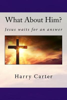 Book cover for What About Him?