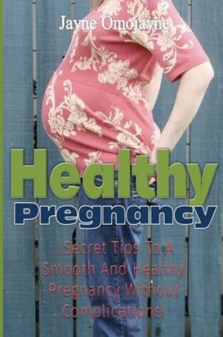 Cover of Healthy Pregnancy