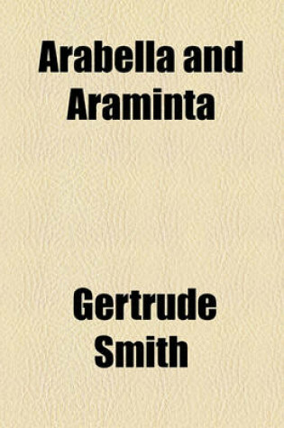 Cover of Arabella and Araminta