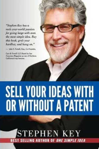 Cover of Sell Your Ideas With or Without A Patent