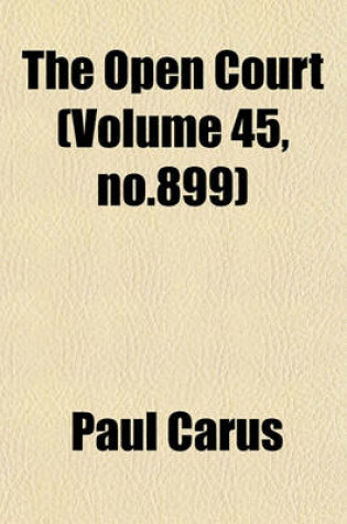 Cover of The Open Court (Volume 45, No.899)