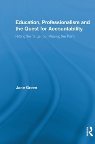 Cover of Education, Professionalism, and the Quest for Accountability