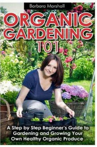 Cover of Organic Gardening 101