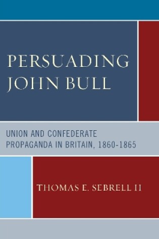 Cover of Persuading John Bull