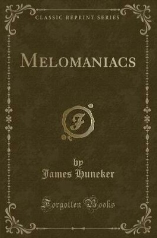 Cover of Melomaniacs (Classic Reprint)