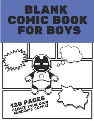 Book cover for Blank Comic Book For Boys