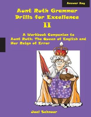 Book cover for Aunt Ruth Grammar Drills for Excellence II Answer Key