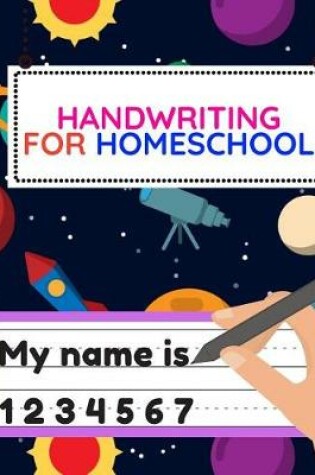 Cover of Handwriting For Homeschool