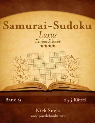 Book cover for Samurai-Sudoku Luxus - Extrem Schwer - Band 9 - 255 Rätsel
