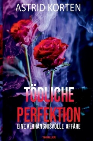 Cover of Tödliche Perfektion