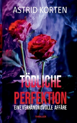 Book cover for Tödliche Perfektion