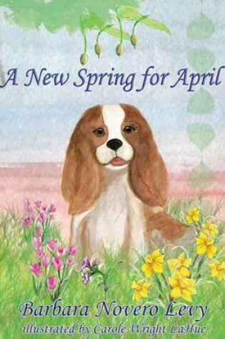 Cover of A New Spring for April