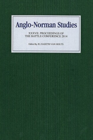 Cover of Anglo-Norman Studies XXXVII