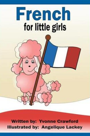 Cover of French for Little Girls