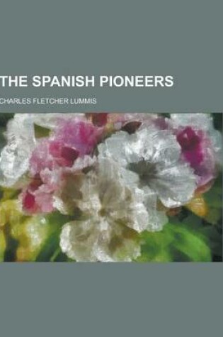 Cover of The Spanish Pioneers