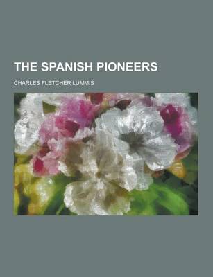 Book cover for The Spanish Pioneers