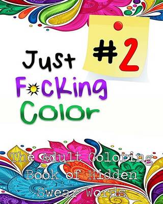 Book cover for Just F*ing Color 2