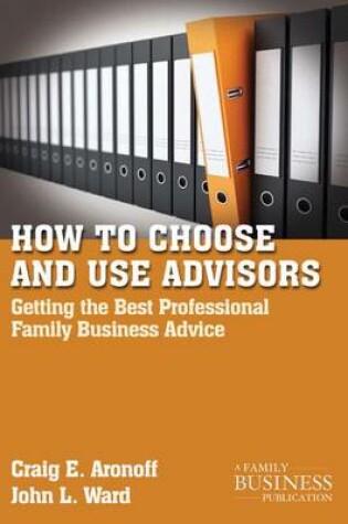 Cover of How to Choose and Use Advisors