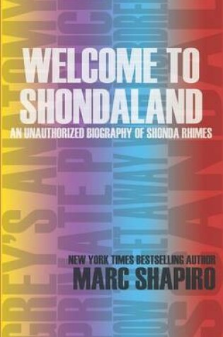 Cover of Welcome to Shondaland, an Unauthorized Biography of Shonda Rhimes