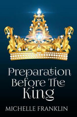 Cover of Preparation Before the King