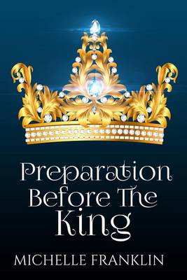 Book cover for Preparation Before the King