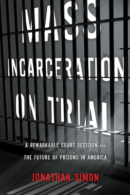 Book cover for Mass Incarceration On Trial