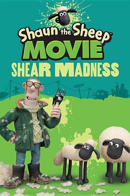Book cover for Shaun the Sheep Movie: Shear Madness