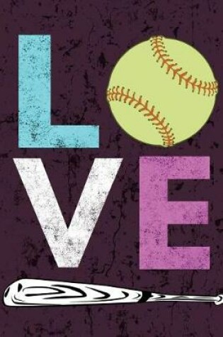 Cover of Love Softball Book