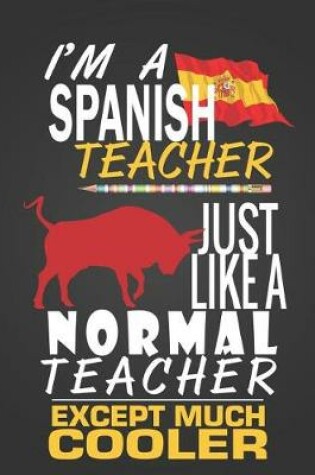 Cover of I'm A Spanish Teacher