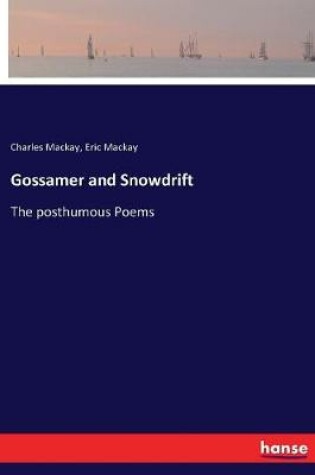 Cover of Gossamer and Snowdrift
