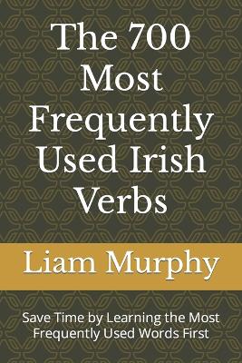 Book cover for The 700 Most Frequently Used Irish Verbs