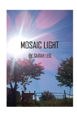 Cover of Mosaic Light