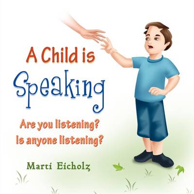 Book cover for A Child Is Speaking