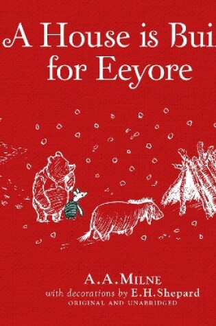 Cover of Winnie-the-Pooh: A House is Built for Eeyore