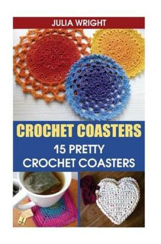 Cover of Crochet Coasters