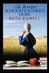 Book cover for The Amish Schoolteacher's Hope