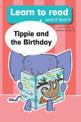 Cover of Learn to read (Level 3 Book 9): Tippie and the birthday