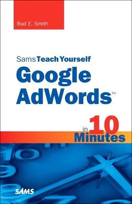 Book cover for Sams Teach Yourself Google AdWords in 10 Minutes