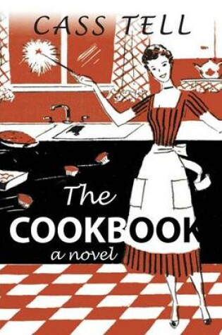 Cover of The Cookbook - A Novel