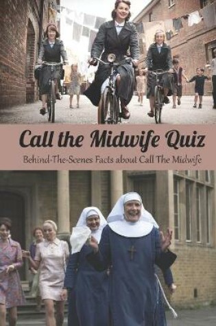 Cover of Call the Midwife Quiz