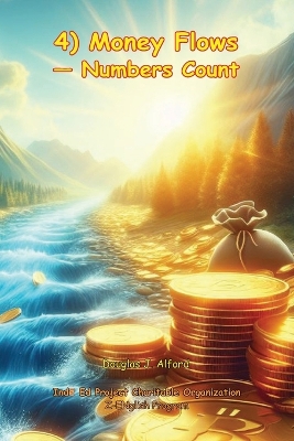 Book cover for 4) Money Flows - Numbers Count