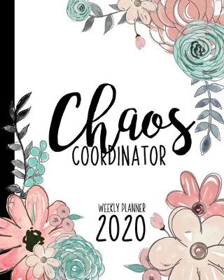 Book cover for Chaos Coordinator Weekly Planner