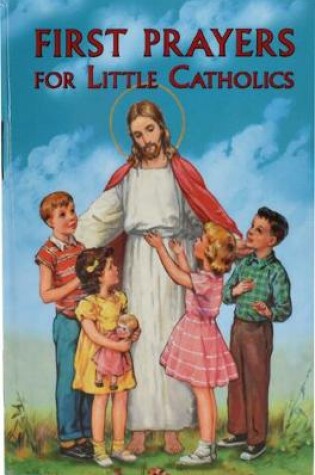Cover of First Prayers for Little Catholics