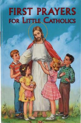 Book cover for First Prayers for Little Catholics