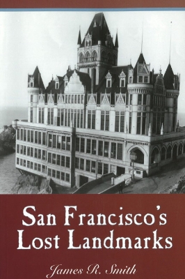 Book cover for San Francisco's Lost Landmarks