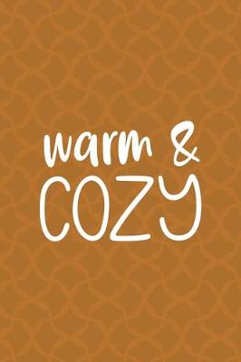 Book cover for Warm & Cozy