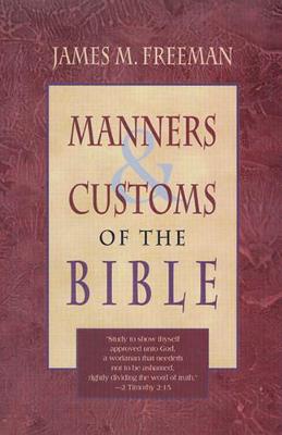 Book cover for Manners & Customs of the Bible