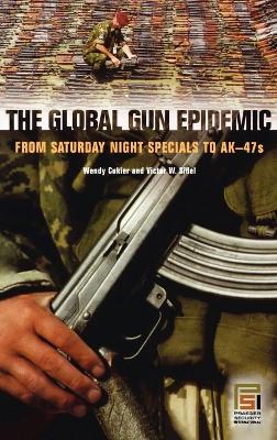 Cover of The Global Gun Epidemic