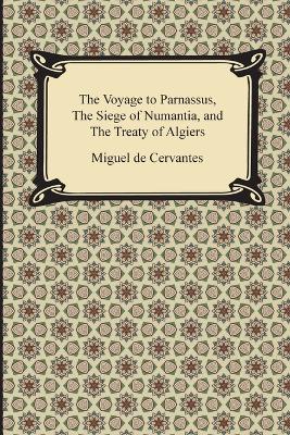 Book cover for The Voyage to Parnassus, the Siege of Numantia, and the Treaty of Algiers