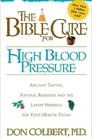 Cover of The Bible Cure for High Blood Pressure